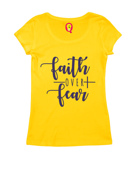 Faith over fear Christianity Womens Tshirts